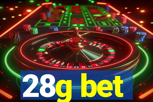 28g bet